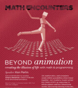 2011 November 2 – Ken Perlin – Creating the Illusion of Life with Math & Programming