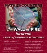 2019 August 7 — “The Wall of Fire Theorem: A Story of Mathematical Discovery” with Jim Propp