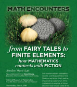 2018 June 6 — “From Fairy Tales to Finite Elements: How Mathematics Connects with Fiction” with Manil Suri