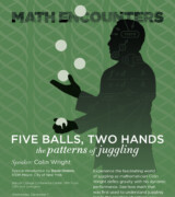 2011 December 7 – Colin Wright – Five Balls, Two Hands: The Patterns of Juggling